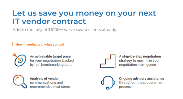 Let us save you money on your next IT vendor contract